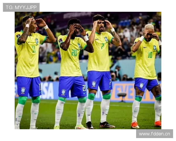 巴西队战术纪律持续提升,近期表现展现更强团队执行力